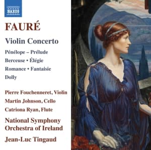 Pierre Fouchenneret Ireland Rte Na - Fauré: Violin Concerto (CD)
