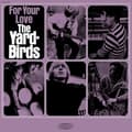 Miniatyrbilde 1 av 2: Yardbirds - For Your Love (CD)