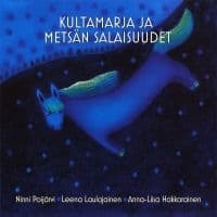 Ninni Poijärvi - Kultamarja Ja Metsän Salaisuudet (CD)