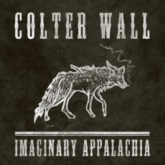 Colter Wall - Imaginary Appalachia (CD)