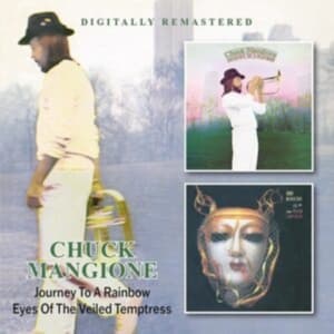 Mangione Chuck - Journey To A Rainbow / Eyes Of The (CD)