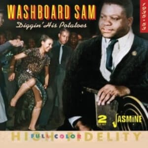 Washboard Sam - Diggin? His Potatoes (CD)