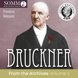 Anton Bruckner - Bruckner From The Archives, Vol. 5 (CD)