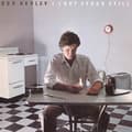 Miniatyrbilde 1 av 2: Don Henley - I Can T Stand Still (CD)