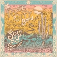Rose City Band - Sol Y Sombra (CD)