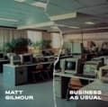 Pikkukuva 2 / 2: Gilmour Matt - Business As Usual (CD)