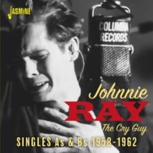 Ray Johnnie - The Cry Guy ? The Singles As & Bs 1 (CD)