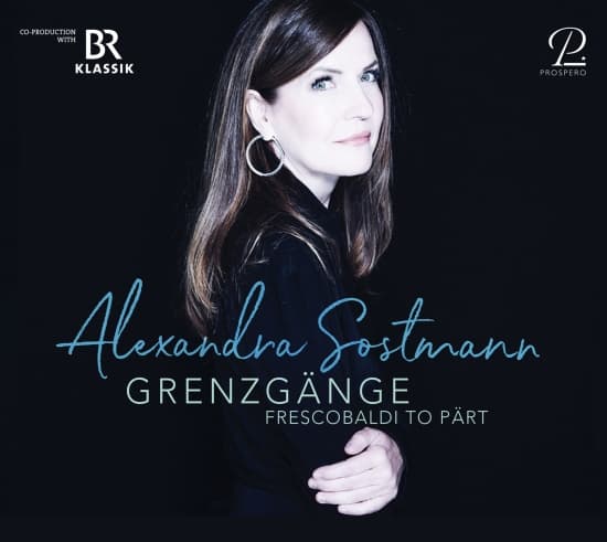 Alexandra Sostmann - Grenzgänge - Frescobaldi To Pärt - (CD)