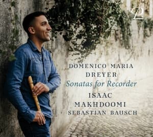 Isaac Makhdoomi Sebastian Bausch - Domenico Maria Dreyer: Sonatas For (CD)