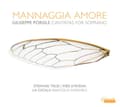 Pikkukuva 2 / 2: Giuseppe Porsile - Mannaggia Amore - Cantatas For Sopr (CD)