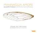 Pikkukuva 1 / 2: Giuseppe Porsile - Mannaggia Amore - Cantatas For Sopr (CD)