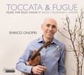 Pikkukuva 2 / 2: Enrico Onofri - Toccata & Fugue: Music For Solo Vio (CD)