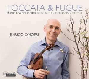 Enrico Onofri - Toccata & Fugue: Music For Solo Vio (CD)
