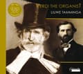 Miniatyrbillede 1 af 2: Tamminga Liuwe - Giuseppe Verdi - Organ Works (CD)