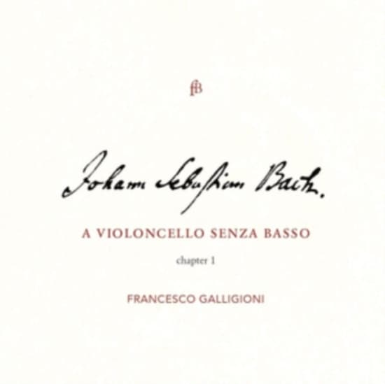 Francesco Galligioni - J. S. Bach: Suites Bwv 1007-1009 (CD)