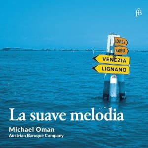 Michael Oman Austrian Baroque Comp - La Suave Melodia (CD)
