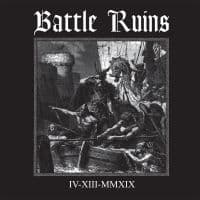 Battle Ruins - Iv.Xiii.Mmxix (Digipack) (CD)