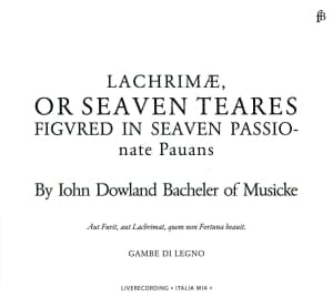 Gambe Di Legno - John Dowland - Lachrimae, Or Seaven (CD)