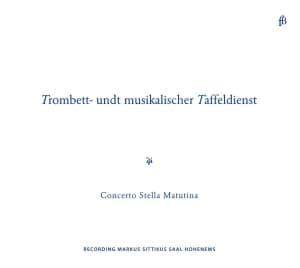 Concerto Stella Matutina - Trombett- Undt Musikalischer Taffel (CD)