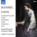 Pikkukuva 2 / 2: Halle Handel Festival Orchestra At - G. F. Händel: Lotario (CD)