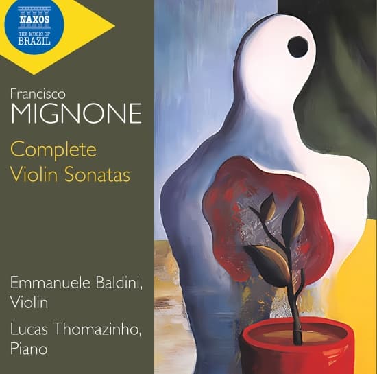 Emmanuele Baldini Lucas Thomazinho - Mignone: Complete Violin Sonatas (CD)