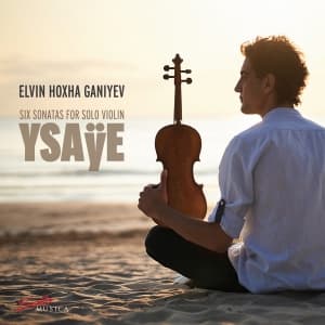 Elvin Hoxha Ganiyev - Ysaye: Six Sonatas For Solo Violin (CD)