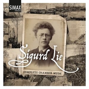 Jonas Båtstrand Jorn Fossheim - Sigurd Lie: Complete Chamber Music (CD)