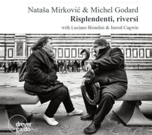 Natasa Mirkovic & Michel Godard - Risplendenti, Riversi (CD)