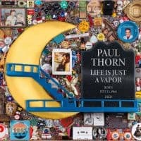 Thorn Paul - Life Is Just A Vapor (CD)