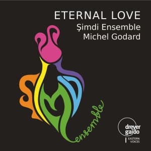 Simdi Ensemble & Michel Godard - Eternal Love (CD)