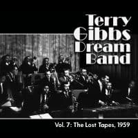 Gibbs Terry & Terry Gibbs Dream Ba - Vol. 7: The Lost Tapes, 1959 (CD)