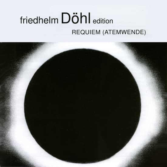 Friedhelm Döhl - Requiem 2000 (Atemwende) (CD)
