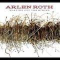 Pikkukuva 2 / 2: Roth Arlen - Playing Out The String (CD)