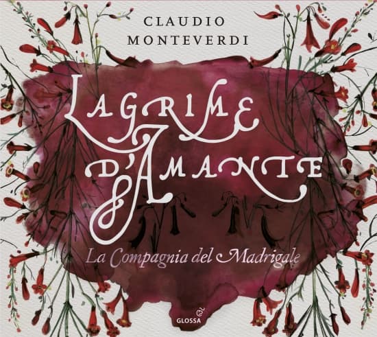 Claudio Monteverdi - Lagrime D´Amante - Madrigals Of Lov (CD)