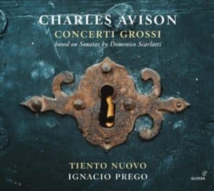 Charles Avison - Concerti Grossi (After D. Scarlatti (CD)