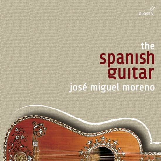 José Miguel Moreno - The Spanish Guitar (The Glossa-Reco (CD)
