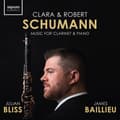 Miniatyrbilde 2 av 2: Julian Bliss James Baillieu - Clara & Robert Schumann: Music For (CD)