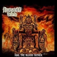 Humanity Delete - Hail The Blood Father (CD)