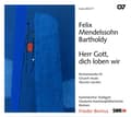 Pikkukuva 1 / 2: Mendelssohn - Herr Gott, Dich Loben Wir - Sacred