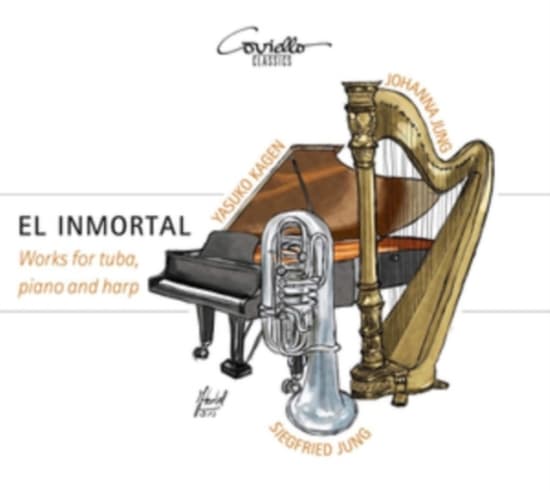Siegfried Jung Johanna Jung Yasuk - El Inmortal - Works For Tuba, Harp (CD)