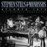 Stephen Stills & Manassas - Atlanta 1972 (CD)