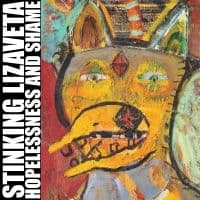 Stinking Lizaveta - Hopelessness And Shame (CD)