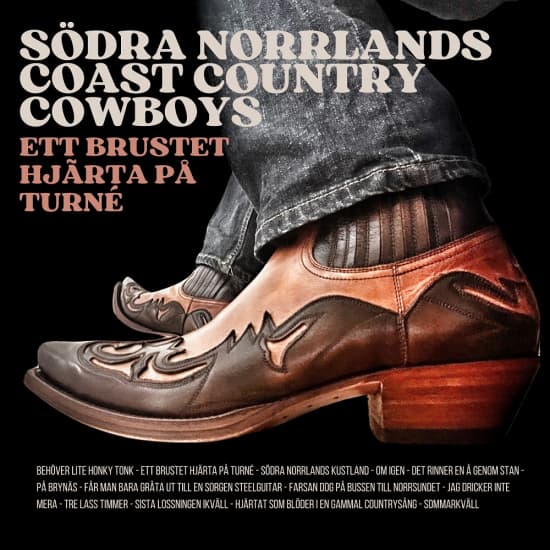 Södra Norrlands Coast Country Cowboys - Ett Brustet Hjärta På Turné (CD)