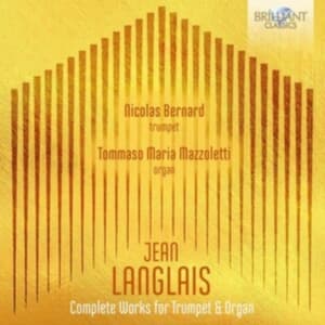 Jean Langlais - Complete Music For Trumpet & Organ (CD)