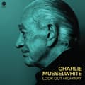 Miniatyrbillede 2 af 2: Charlie Musselwhite - Look Out Highway (CD)