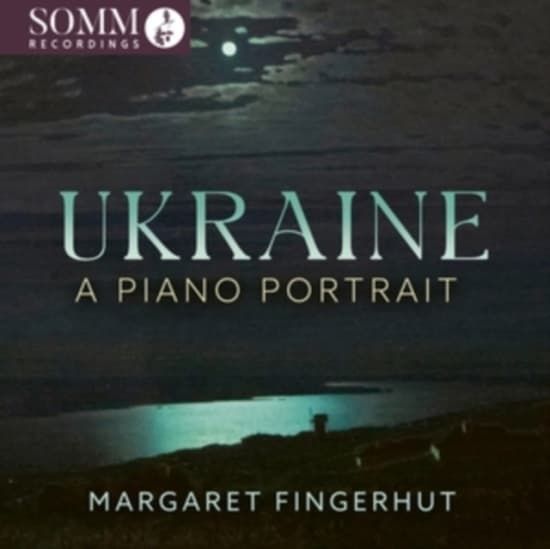 Margaret Fingerhut - Ukraine - A Piano Portrait (CD)