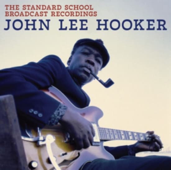 John Lee Hooker - The Standard School Broadcast Recor (CD)