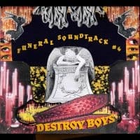 Destroy Boys - Funeral Soundtrack #4 (CD)