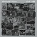 Miniatyrbilde 1 av 2: Foxx John - Wherever You Are (CD)