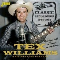 Tex Williams & His Western Caravan - You Can Tell A Texan Every Time ? C (CD)